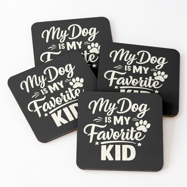 Item preview, My Dog is My Favorite Kid designed and sold by ttuniques.