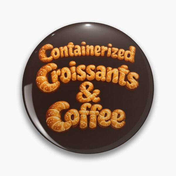 Item preview, Containerized Croissants & Coffee – DevOps Docker Programmer Breakfast Meme designed and sold by Nerd Romance Café.