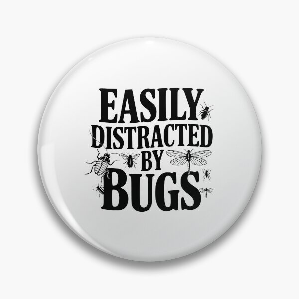 Item preview, Easily Distracted by Bugs designed and sold by Frank Ring.