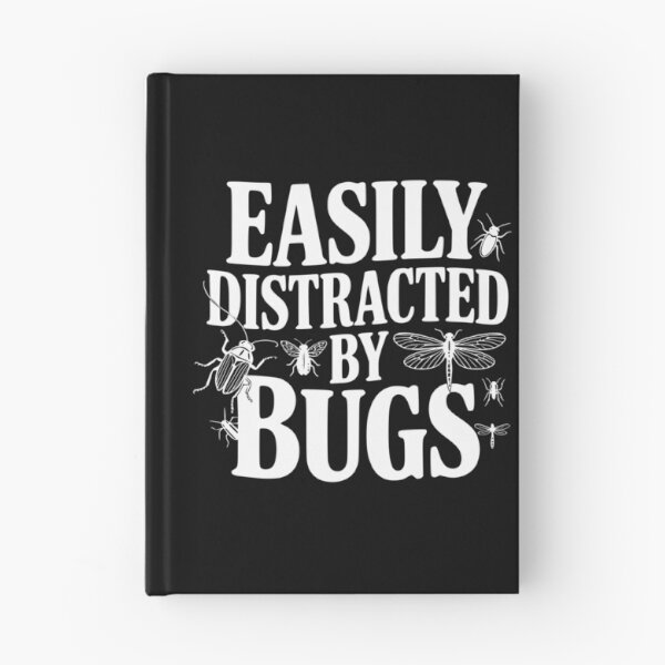Item preview, Easily Distracted by Bugs designed and sold by Frank Ring.