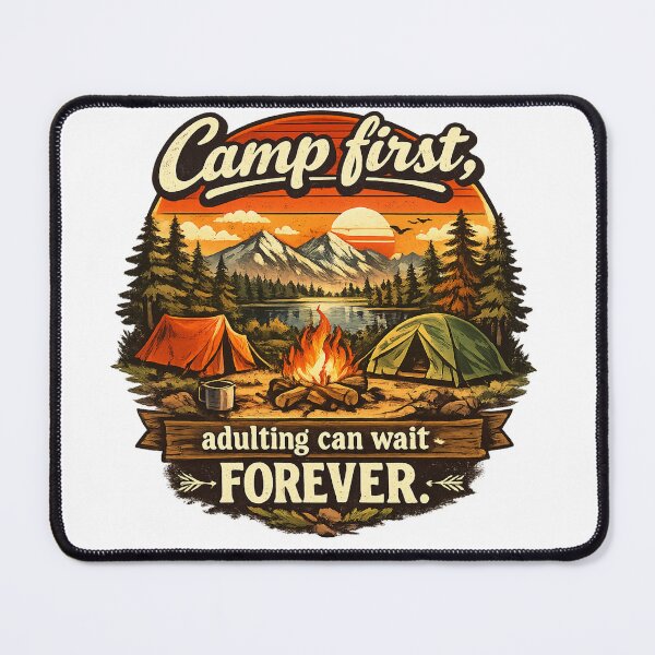Item preview, Camp First, Adulting Can Wait Forever Camping T-Shirt | Funny Outdoor Adventure Graphic designed and sold by FieldCampCo.