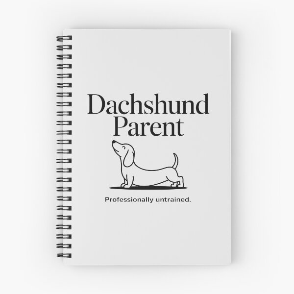 Item preview, Minimalist Dachshund Parent Professionally Untrained Dog Quote designed and sold by Enea Kelo.