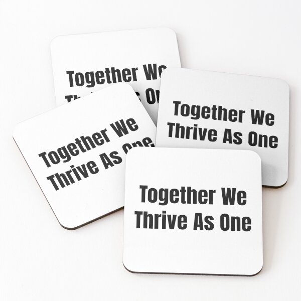 Item preview, Together We Thrive As One (Black Text) designed and sold by QuoteeApparel.
