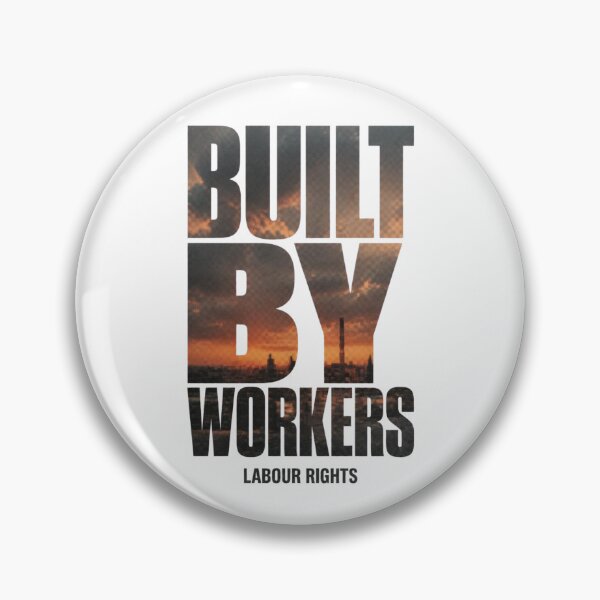 Item preview, Built By Workers Labour Rights Design designed and sold by VivaStencil.