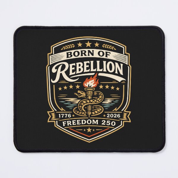 Item preview, Born of Rebellion Freedom 250 Patriotic Emblem designed and sold by AxisTheory.