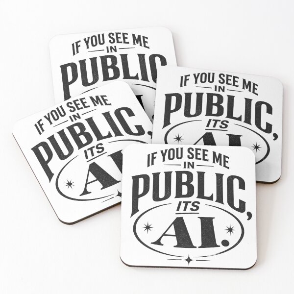 Item preview, If You See Me In Public Its AI Funny Sarcastic Quote t shirt  designed and sold by Alindesignhere.