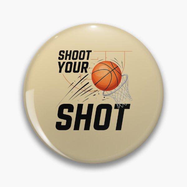 Item preview, Shoot Your Shot Basketball Motivational Design designed and sold by WikaKowalczyk.