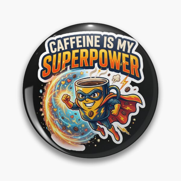 Item preview, Caffeine Is My Superpower Funny Coffee Design designed and sold by Pixel Analytics.