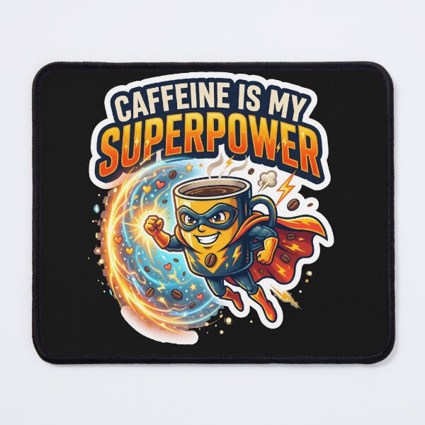 Item preview, Caffeine Is My Superpower Funny Coffee Design designed and sold by Pixel Analytics.