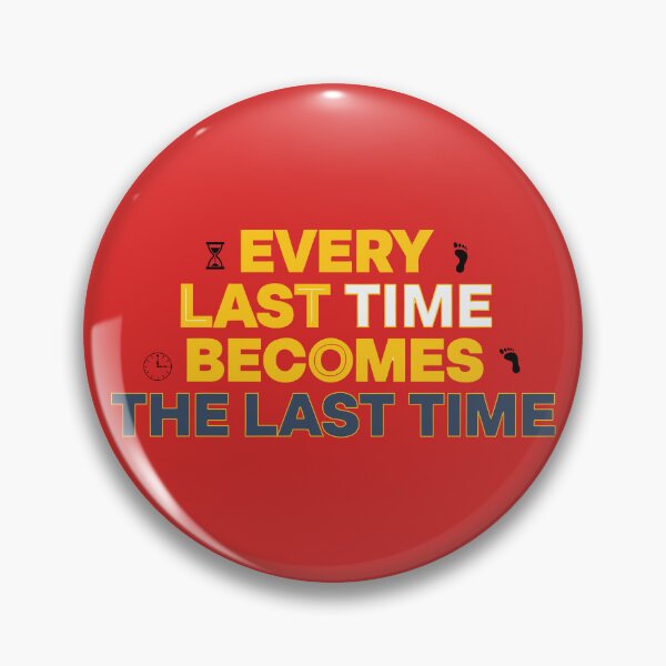 Item preview, Every Last Time designed and sold by fadilow.
