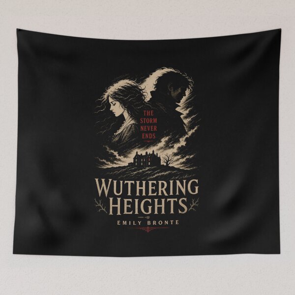Item preview, Wuthering Heights The Storm Never Ends Emily Bronte Classic designed and sold by Fenay Designs.