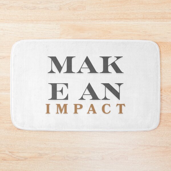 Item preview, Make an impact designed and sold by ArtistTejal.