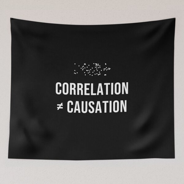 Item preview, Correlation Does Not Imply Causation Stats Humor designed and sold by Significant-Figures.