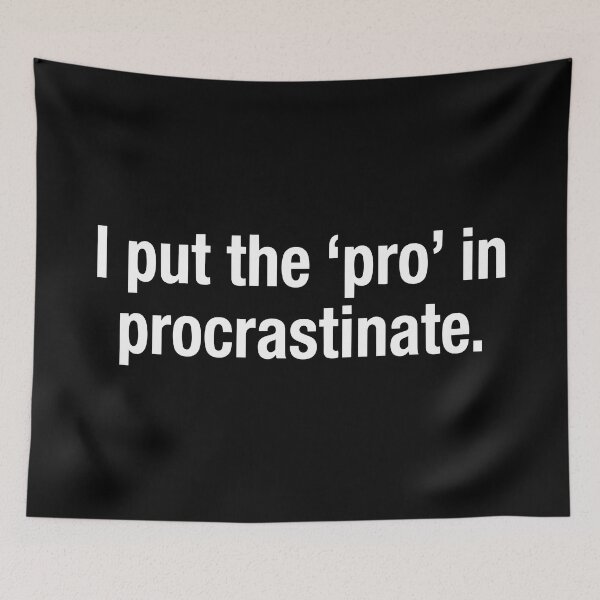 Item preview, funny inappropriate Procrastinate Pun Shirt | Sarcastic Quote Tee | I Put the Pro in Procrastinate designed and sold by Uglyandcute.