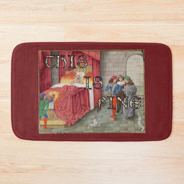 Item preview, Medieval This is Fine Meme designed and sold by LennyAD.