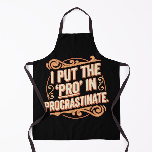 Item preview, funny inappropriate Procrastinate Pun Shirt | Sarcastic Quote Tee | I Put the Pro in Procrastinate designed and sold by Uglyandcute.