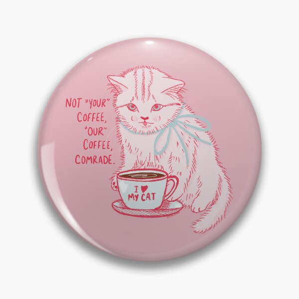 Item preview, It's Our Coffee Cat designed and sold by KilkennyCat Art.