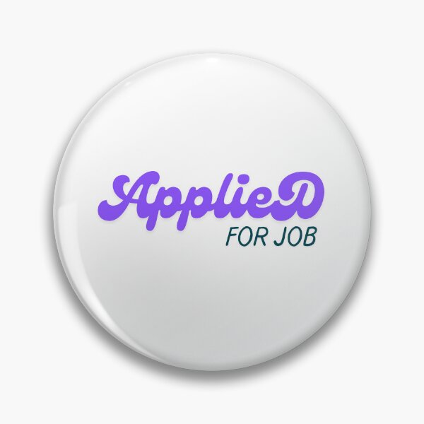 Item preview, Applied for job designed and sold by ArtistTejal.