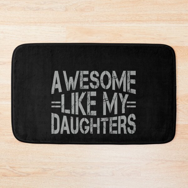 Item preview, Awesome Like My Daughters Proud Parent Dad Mom Family designed and sold by PopStars1993.