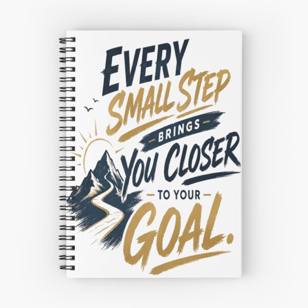 Item preview, Every Small Step Brings You Closer to Your Goal  designed and sold by v6ziix.