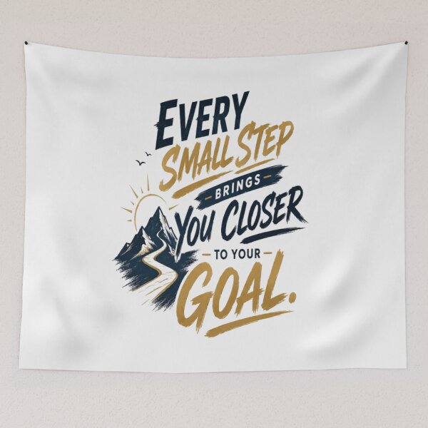 Item preview, Every Small Step Brings You Closer to Your Goal  designed and sold by v6ziix.
