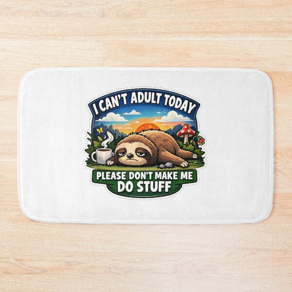 Item preview, Lazy Sloth I Cant Adult Today designed and sold by Owcomm.