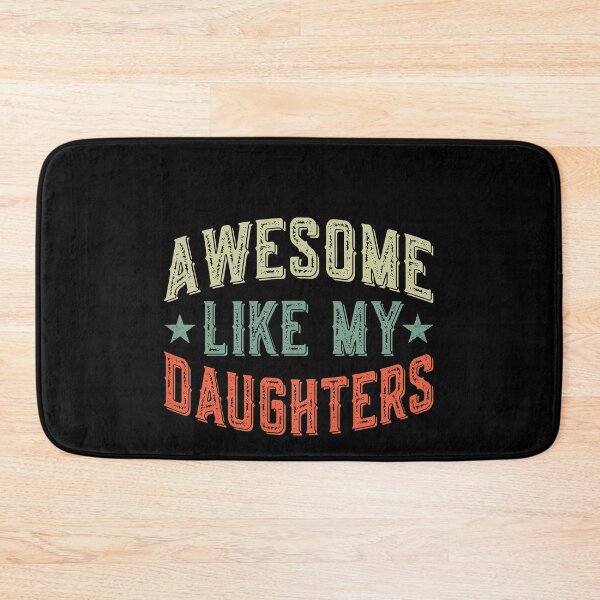Item preview, Awesome Like My Daughters Parent Family Appreciation  designed and sold by PopStars1993.
