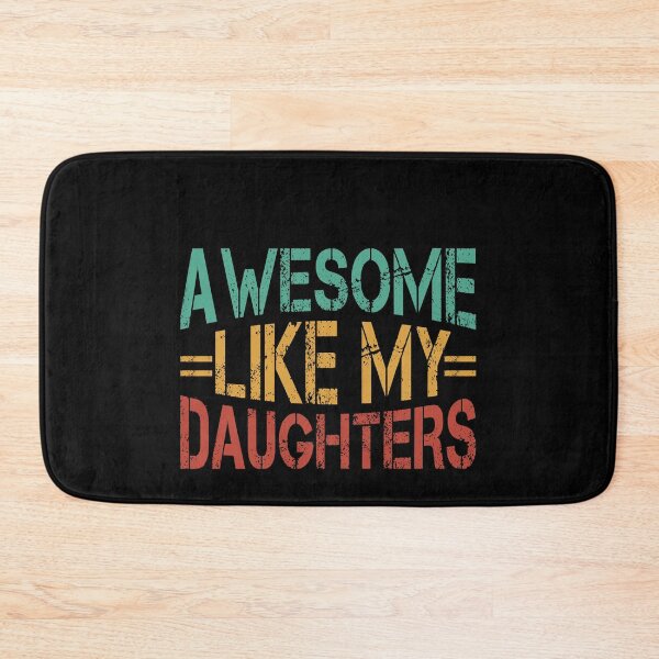 Item preview, Awesome Like My Daughters Proud Parent Dad Mom Family designed and sold by PopStars1993.
