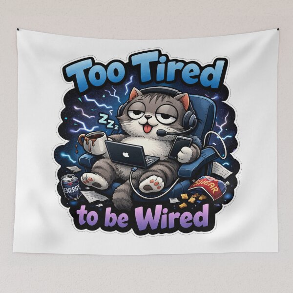 Item preview, Too Tired to be Wired Gaming Cat designed and sold by Owcomm.