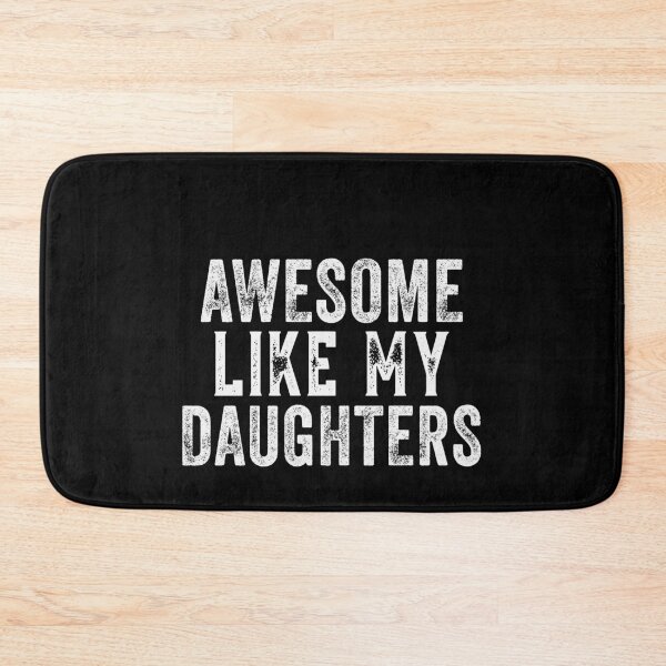 Item preview, Awesome Like My Daughters Proud Parent Dad Mom Family designed and sold by PopStars1993.