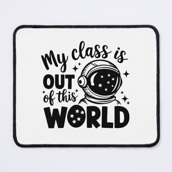 Item preview, My Class Is Out Of This World Space Teacher Back To School designed and sold by abig-eiyana.