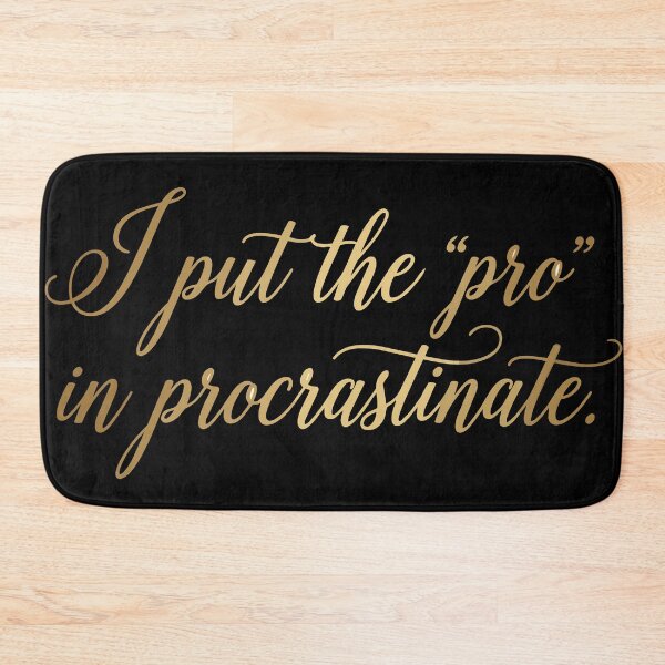 Item preview, funny inappropriate Procrastinate Pun Shirt | Sarcastic Quote Tee | I Put the Pro in Procrastinate designed and sold by Uglyandcute.