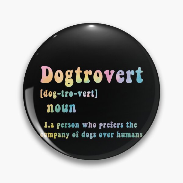 Item preview, Dogtrovert Dog Lover Pet Owner Canine Introvert Dog Person designed and sold by PopStars1993.