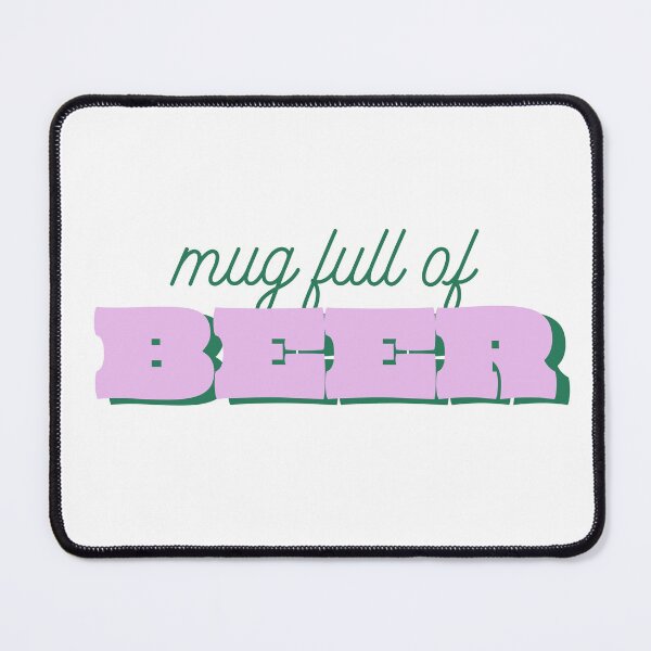 Item preview, Mug full of beer designed and sold by ArtistTejal.