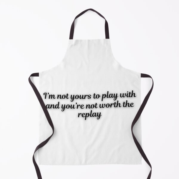 Item preview, I’m Not Yours to Play With designed and sold by LumatoneStudio.