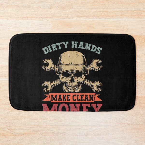 Item preview, Dirty Hands Make Clean Money Mechanic Tradesman Blue Collar Work designed and sold by PopStars1993.