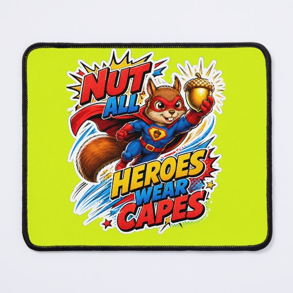 Item preview, Nut All Heroes Wear Capes Funny Superhero Squirrel T-Shirt Kids/Adults designed and sold by Cosmic Meme Factory.