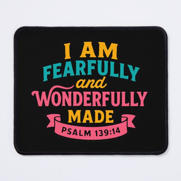 Item preview, Psalm 139:14 I Am Fearfully And Wonderfully Made designed and sold by plushism.