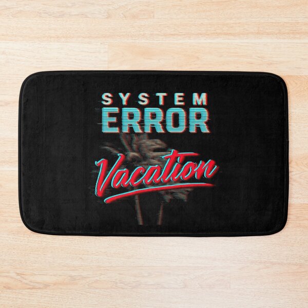 Item preview, Funny System Error Vacation Gift for Him designed and sold by PixelQ.