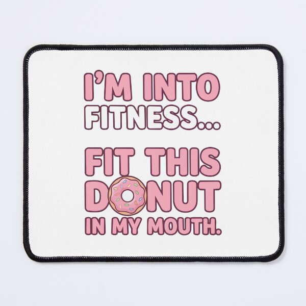 Item preview, funny inappropriate Funny Fitness Donut Pun Shirt | Sarcastic Gym Quote Tee | I'm Into Fitness Fit This Donut designed and sold by Uglyandcute.