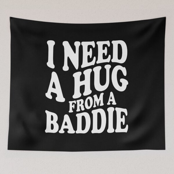 Item preview, I Need A Hug From A Baddie T-Shirt, Funny Meme Quote Gift, Viral Internet Humor Graphic Tee, Gen Z Trend Shirt designed and sold by Trendably.