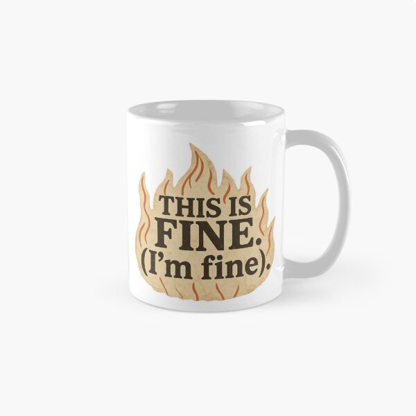 Item preview, This Is Fine I'm Fine Funny Meme Funny Summer designed and sold by Lulustarfox.