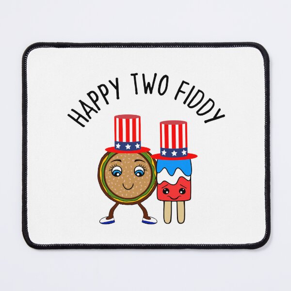 Item preview, Happy Two Fiddy Celebrating 250 Years America designed and sold by Sartoris Art.