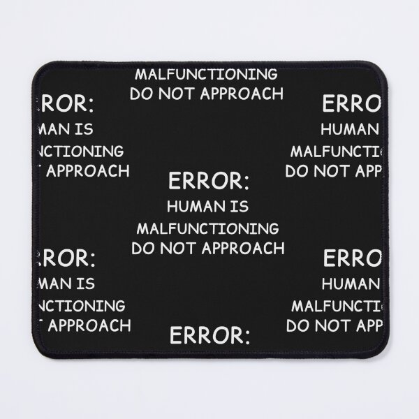 Item preview, Human Malfunction | Warning Sign designed and sold by Cordilla_Xevoc.