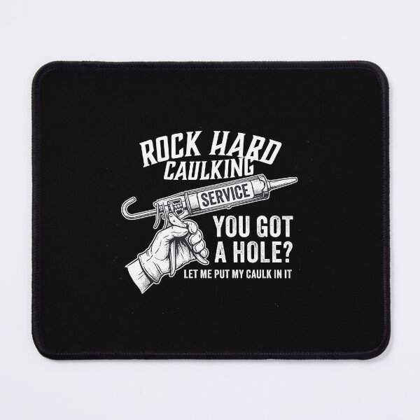 Item preview, funny inappropriate Men's Rock Hard Caulking Services  designed and sold by Uglyandcute.