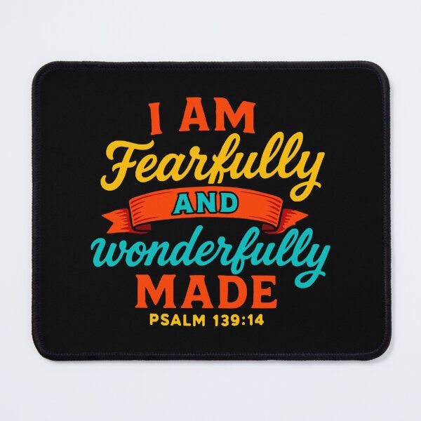 Item preview, Psalm 139:14 I Am Fearfully And Wonderfully Made designed and sold by plushism.