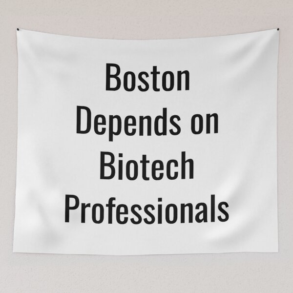 Item preview, Boston Depends on Biotech Professionals (Black Text) designed and sold by City Makers.