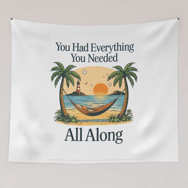 Item preview, You Had Everything You Needed All Along designed and sold by Matinez Pink.