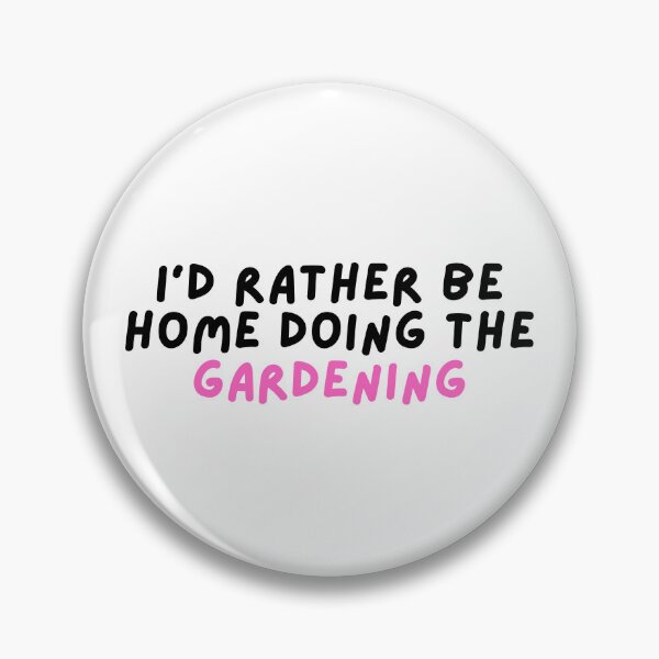 Item preview, I'd rather be home gardening designed and sold by hazywares.