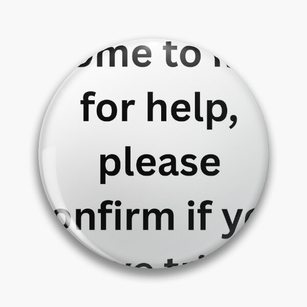 Item preview, Before You Come To Me For Help, Please Confirm You Have Tried Thinking Sarcastic Critical Thinking Manager Humor designed and sold by HumansStuck12.